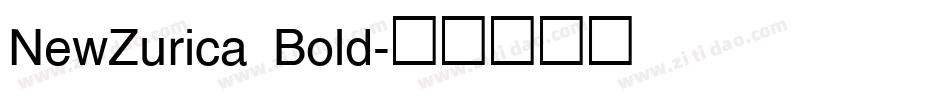NewZurica Bold字体转换